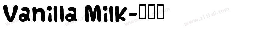 Vanilla Milk字体转换